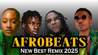BEST NEW AFROBEAT 2025 MIXTAPE - The Best and Latest Afrobeat Jams of 2025!