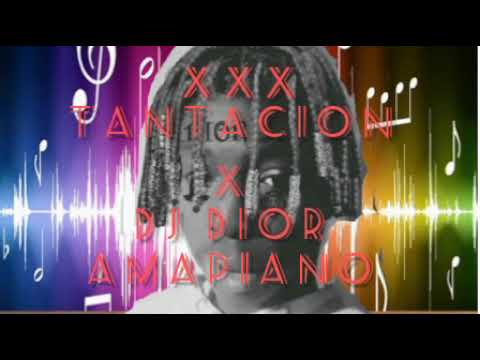 xxx tentation X dj Dior amapiano