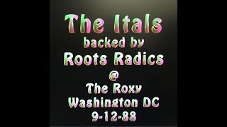 The Itals backed by Roots Radics @ Roxy 9-12-88