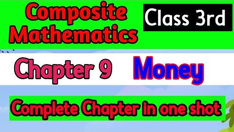 Class 3rd Maths/Chapter 9 / Money/ part 1/ New Composite Mathematics/@M.SLifelearning