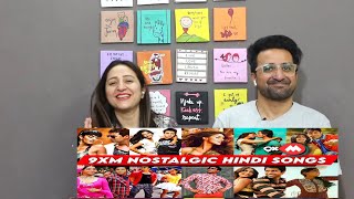 Pak Reacts Top 100+ Nostalgic Songs Of 9xm Era - To Relive Your Childhood Memories! (Part -1)