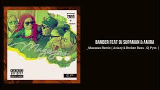 Bander - Mazazas (Prod. Acizzy, Broken Bass & Dj Pyto) - [Electronic Remix]