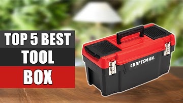 Tool Box : Top 5 Best Tool Box 2022