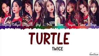 TWICE 트와이스 TURTLE 거북이 Lyrics Color Coded Han Rom Eng 720p