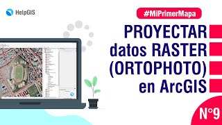 Como PROYECTAR datos RASTER (ORTOPHOTO) en ArcGIS #09