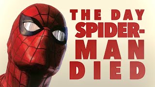 The Day Spider-Man Died