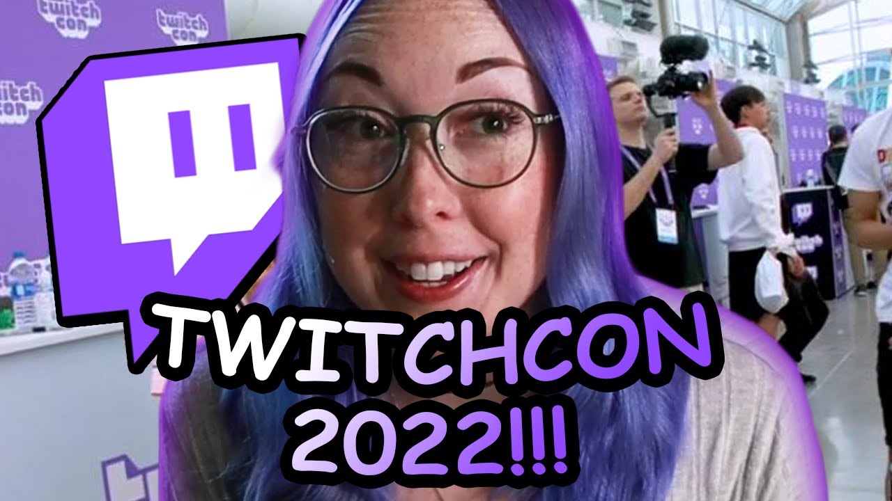 TWITCHCON IS BACK! October 2022! Here are some TwitchCon Tips for you ...