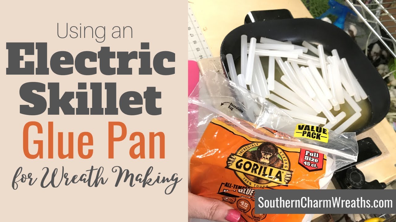 How to use Electric Skillet Glue Pan for Wreath Making 