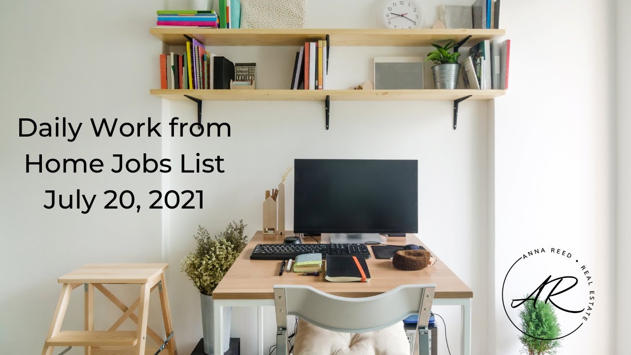 Remote Work From Home Jobs July 20, 2021