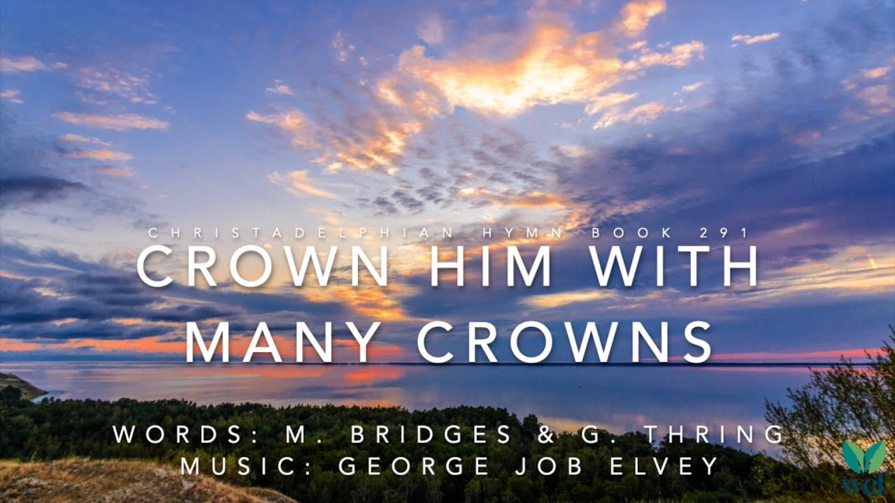 Crown Him With Many Crowns - Hymn 291 - Lyric Video