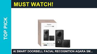 AI Smart Doorbell Facial Recognition Aqara Smart Doorbell Camera G410 with Chime 2K Guide