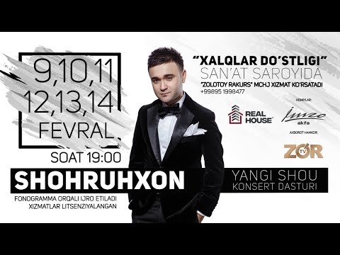 Shohruhxon - 2019-yilgi konsert dasturi