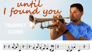 Until i found you on Trumpet (With Sheet Music\\\\Notes)