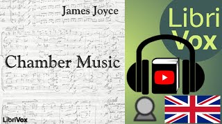 Chamber Music by James JOYCE read by Annie Coleman Rothenberg | Full Audio Book