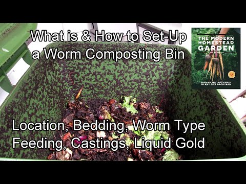What is & How to Set-Up A Worm Composting Bin: Location, Bedding, Worms, Feeding, Castings & More