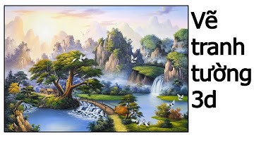 Vẽ tranh tường 3d/ Tranh sơn thủy/ Học vẽ tranh tại trung tâm Mỹ Thuật Việt