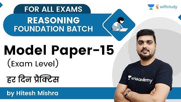 Model Paper-15 | Reasoning | SSC/RRC GPD/NTPC CBT2 | wifistudy | Hitesh Sir