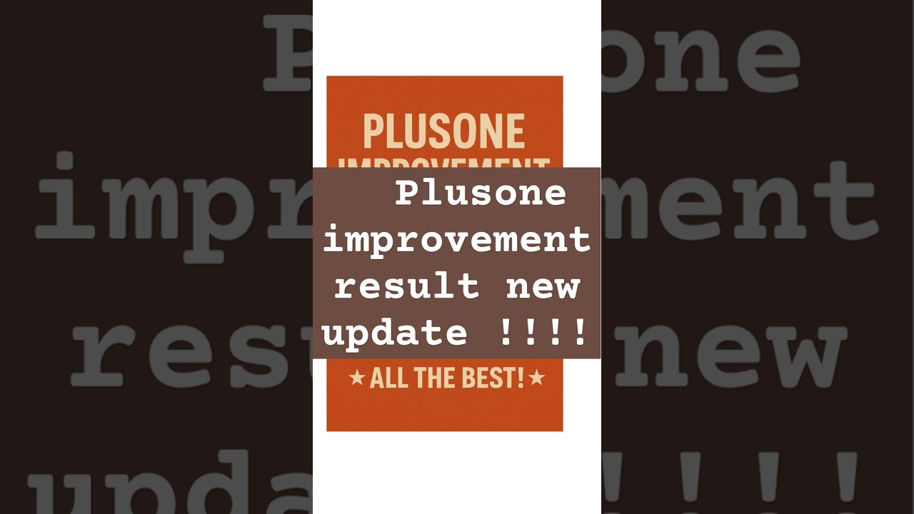 PLUSONE improvement result new update!!!|result|sslc|Plusone
