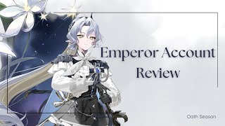 emperor account review - oath season by 霜朝 axarian 2,258 views 3 weeks ago 36 minutes