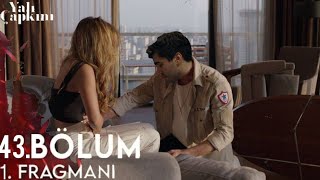 Yalı Çapkını 43.Bölüm 1.Fragmanı Hamile Olduğunu Biliyorum