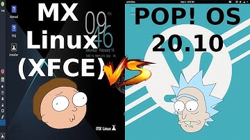 MX Linux 19.3 vs POP! OS 20.10