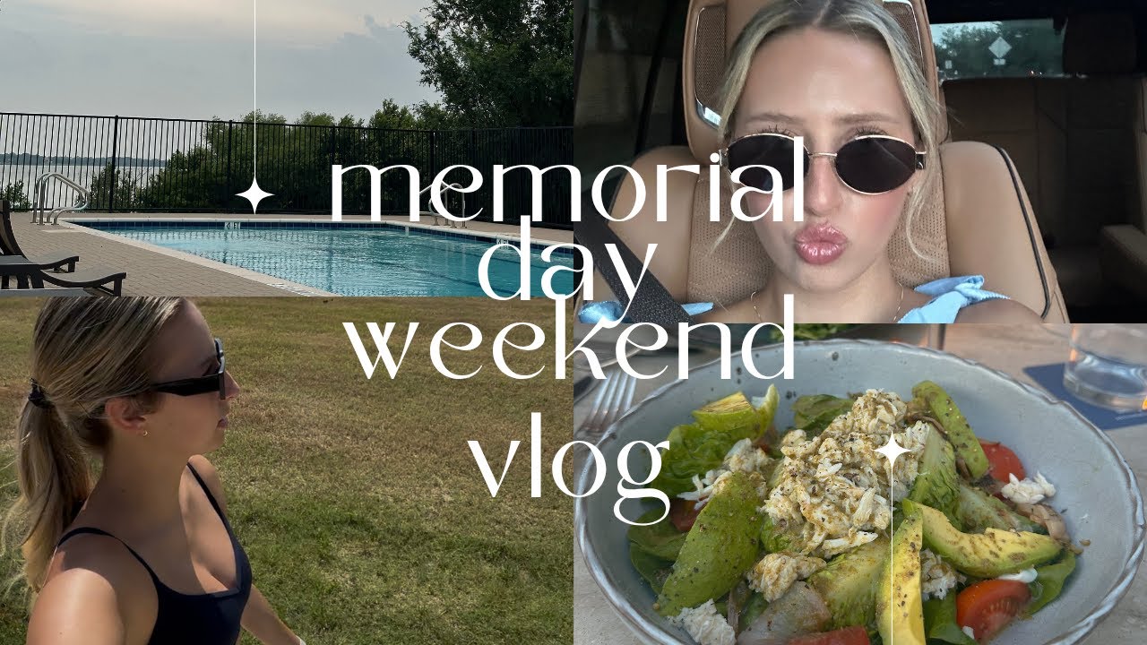 MEMORIAL DAY WEEKEND VLOG