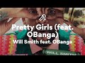 Will Smith Feat OBanga Pretty Girls Lyrics mp3