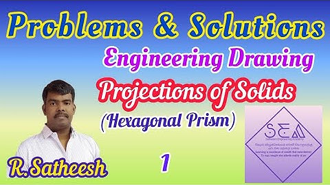 Projections of Hexagonal Prism 1 | Engineering Drawing UNIVERSITY Questions | (SEA)
