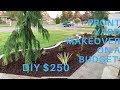 FINALLY! Front Yard Makeover on a Budget! | DIY Landscaping Ideas | Money Saving Tips