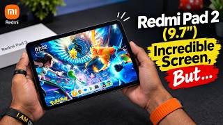 Redmi Pad 2 9.7' - Incredible Screen, But…