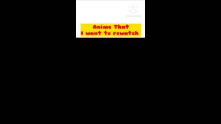 Anime that we want to rewatch #anime #demonslayer #jujutsukaisen #deathnote #naruto #attackontitan
