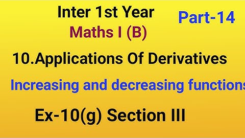 Inter 1st Year//Maths I (B)//10.Applications Of Derivatives//Ex-10(g) Section III Solutions