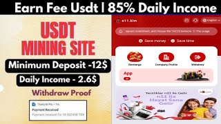 Best Earning Apps in 2024 | USDT Earning Website | USDT Mining Site | Latest USDT Earning Platform