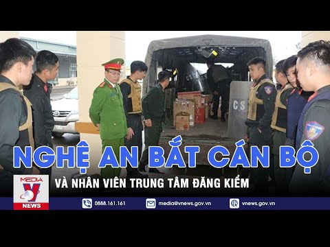 Video Nghệ An bắt cán bộ và nhân viên Trung tâm đăng kiểm -... - youtube