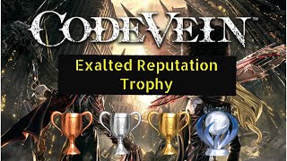 Code Vein] #909 The Exalted Reputation trophy sucks so bad : r/Trophies