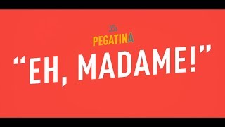 Video thumbnail of "La Pegatina - Eh, Madame! (Lyric Video)"