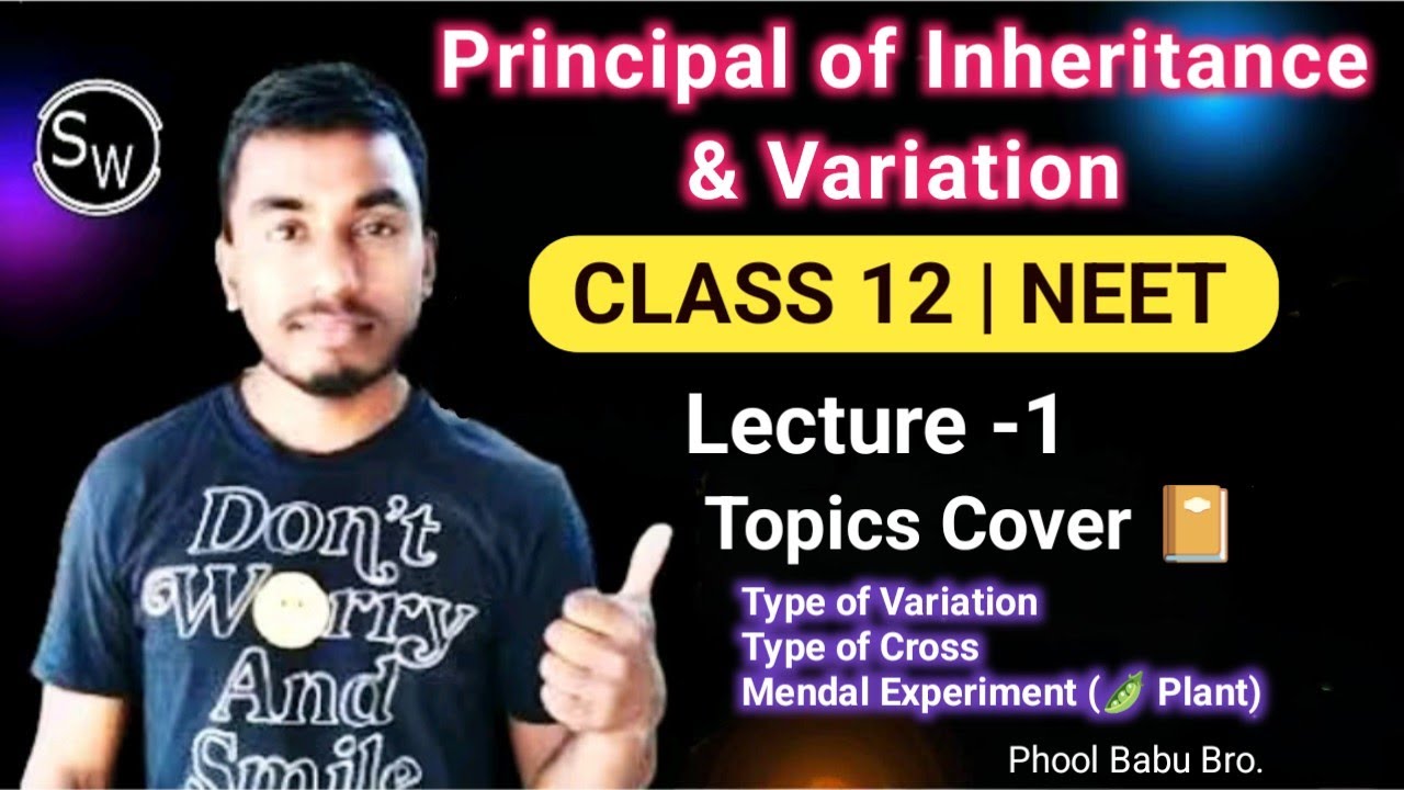 Class 12 Biology: Principles of Inheritance Made Easy | Scholars wallah 