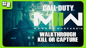 Call of duty MW2 |Kill or Capture| Mission Walkthrough