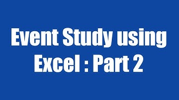 22.2: Event Study using Excel: Part2