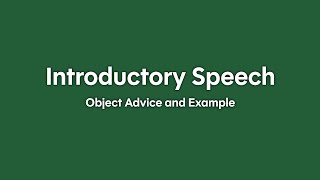 Introductory Speech Object Advice and Example