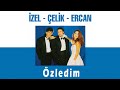 İzel &amp; Çelik &amp; Ercan -  Özledim (Official Audio Video)