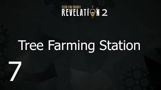 FTB Revelation 2 - E7 Self Sustained Tree Farm