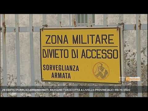 29 EDIFICI PUBBLICI ABBANDONATI: BASSANO TERZA CITTÀ A LIVELLO PROVINCIALE | 09/11/2022