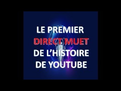 First Direct Youtube Premier direct muet de l'histoire de YouTube - YouTube