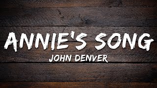 John Denver - Annie's Song (Lyrics)