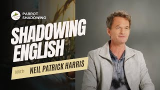 Shadowing Neil Patrick Harris | American Accent | Shadowing Exercises