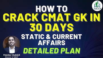 How To Crack CMAT GK in 30 days. Detailed Study Plan. Static GK & Current Affairs.