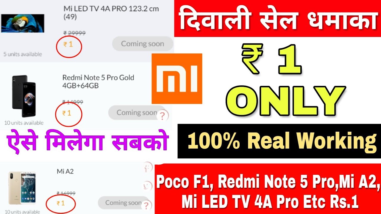 Mi Diwali Sale Mi A2, Redmi Note 5 Pro, Mi LED TV 4A Pro ONLY Rs.1 How To BUY mi flash sale rs.1