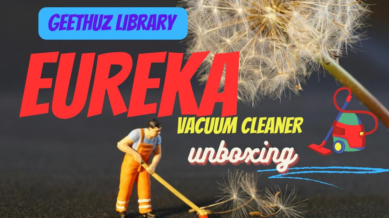 Eureka Forbes unboxingeureka vacuum cleanereureka vacuum cleaner