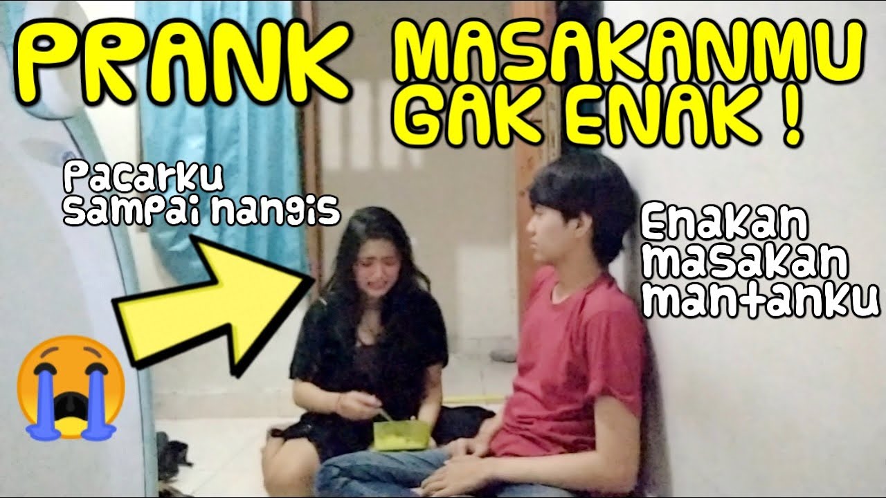PRANK BILANG MASAKAN PACAR GAK ENAK !!! DIA NANGIS
